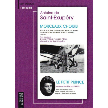 Petit Pince Morceaux Choisies Antoine de saint exupery