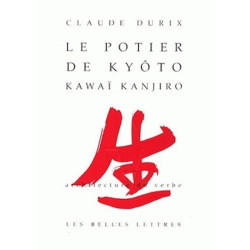 Le Potier de Kyôto Kawaï Kanjiro