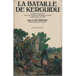 La bataille de Kerguidu et autres événements survenus en...