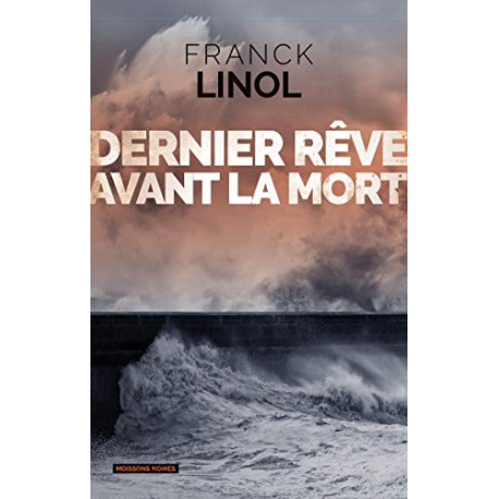 Dernier rêve avant la mort