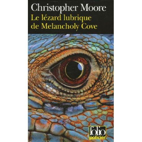 Le lézard lubrique de Melancholy Cove