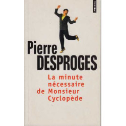 Minute necessaire de monsieur cyclopede