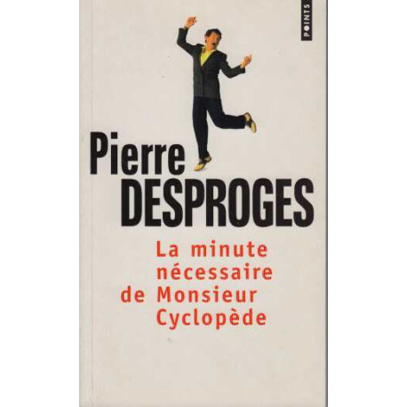 Minute necessaire de monsieur cyclopede