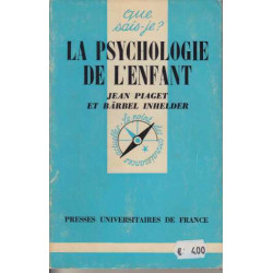 La Psychologie de l'enfant (Que sais-je)