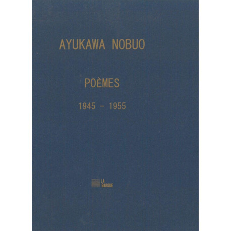 Poèmes 1945-1955 : Edition bilingue français-japonais