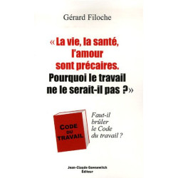 La vie la santé l'amour sont précaires. Pourquoi le travail ne le...