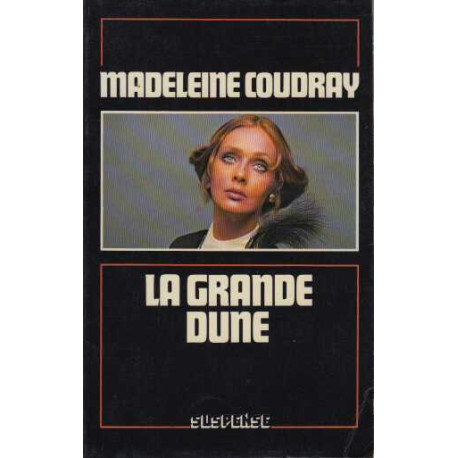 La Grande dune (Collection Suspense)