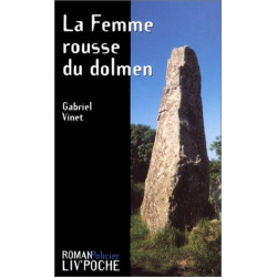 La Femme rousse du dolmen