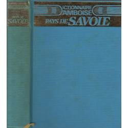 Dictionnaire d'Amboise Tome 1 : Pays de Savoie