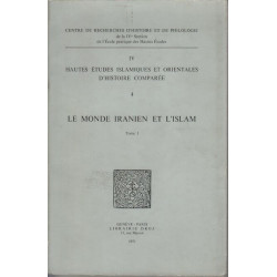 Le monde iranien et l'islam hautes etudes islamiques et orientales...