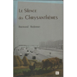 Le Silence des chrysanthèmes - Autobiographie impure/roman