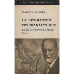 La revolution psychanalytique le vie et l'oeuvre de freud tome 1