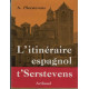 L'itineraire espagnol