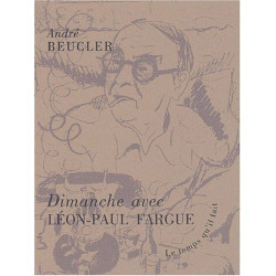 Dimanche avec Léon-Paul Fargue