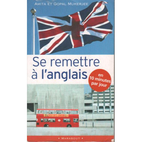 Se remettre à l'anglais en 10 mn par jour