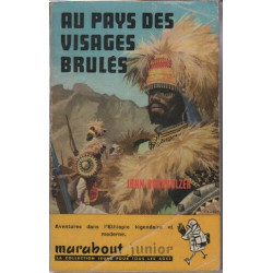 Au pays des visages brules