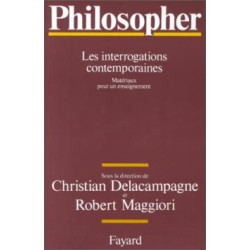 Philosopher. les interrogations contemporaines matériaux pour un...