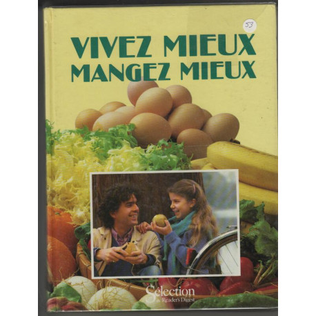 Vivez Mieux Mangez Mieux