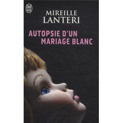 Autopsie d'un mariage blanc