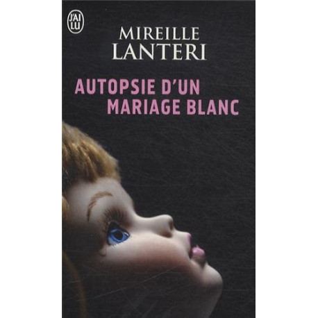 Autopsie d'un mariage blanc