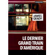 Le dernier grand train d'Amérique