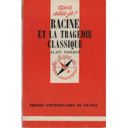 Racine et la tragedie classique