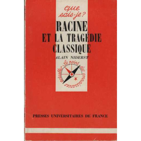 Racine et la tragedie classique