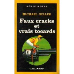 Faux cracks et vrais tocards