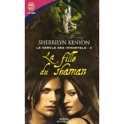 Le cercle des immortels Tome 3 : La fille du shaman