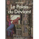 Le Palais Du Deviant