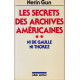 Les Secrets Des Archives Américaines ** / ni de gaulle ni thorez