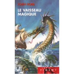 Les aventuriers de la mer Tome 1 : Le vaisseau Magique