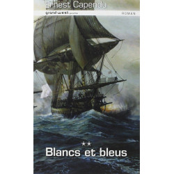 BLANCS ET BLEUS (BRULE GUEULE T2)