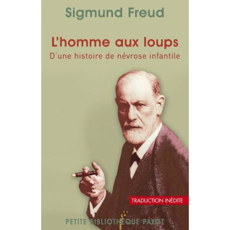 L'homme aux loups: D'une histoire de névrose infantile