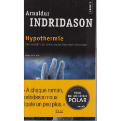 Hypothermie : Une enquête du commissaire Erlendur Sveinsson