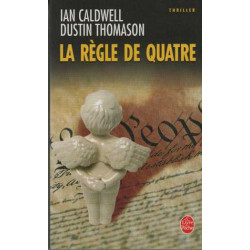 La Règle des Quatre