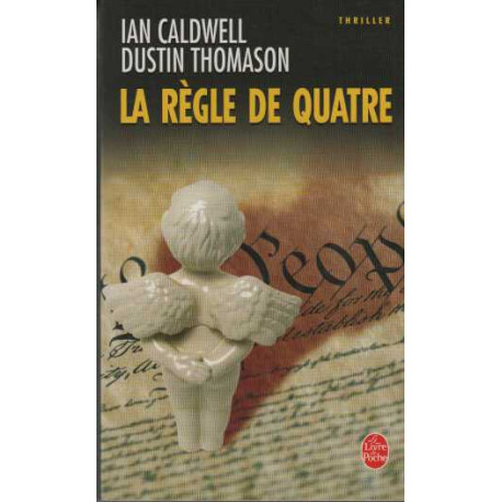 La Règle des Quatre