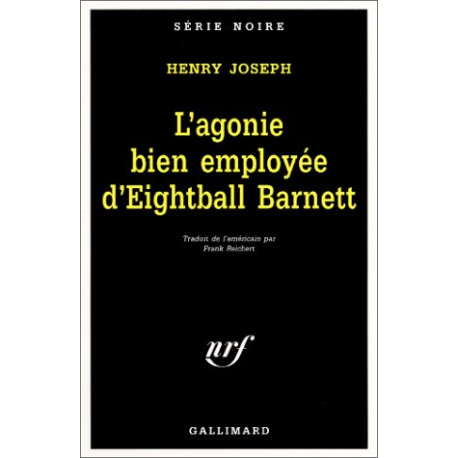 L'agonie bien employée d'Eightball Barnett