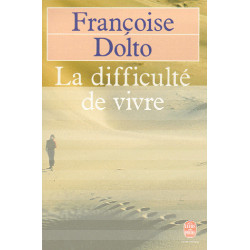 La Difficulte de Vivre