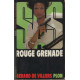 Rouge grenade SAS