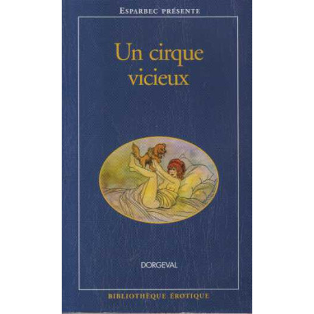 Bibliotheque érotique 148 un cirque vicieux