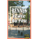 Rennes Echec au fou