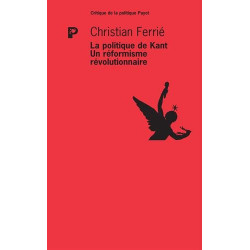 La politique de Kant : Un réformisme révolutionnaire