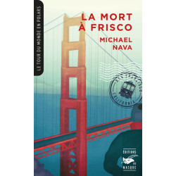 La Mort à Frisco (Collection Tour du monde en polars)