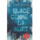 Glace comme la mort