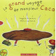 Le Grand voyage de monsieur Caca