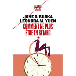 Comment ne plus être en retard