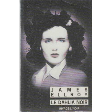 Quatuor Los Angeles Tome 1 : Le dahlia noir