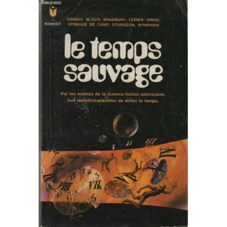 Le temps sauvage