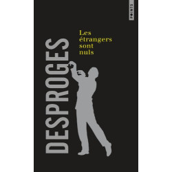 Les étrangers sont nuls